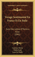 Voyage Sentimental En France Et En Italie