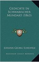 Gedichte In Schwabischer Mundart (1863)