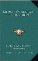 Memoir Of Addison Pinneo (1832)