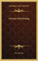 Christian Mind Healing