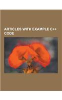Articles with Example C++ Code: Abstract Factory Pattern, Algorithm (C++), Allocator (C++), Argument-Dependent Name Lookup, Barton-Nackman Trick, Bina