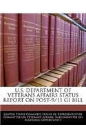 U.S. Department of Veterans Affairs Status Report on Post-9/11 GI Bill