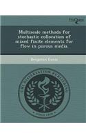 Multiscale Methods for Stochastic Collocation of Mixed Finite Elements for Flow in Porous Media