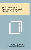 Theory Of Evolution Judged By Reason And Faith