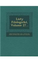 Listy Filologicke, Volume 27...