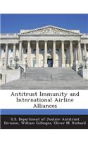 Antitrust Immunity and International Airline Alliances