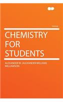 Chemistry for Students