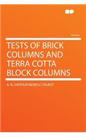 Tests of Brick Columns and Terra Cotta Block Columns