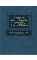 Gedichte, Vierte Ausgabe - Primary Source Edition: (German)