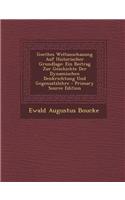 Goethes Weltanschauung Auf Historischer Grundlage