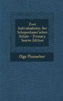 Zwei Individualisten Der Schopenhauer'schen Schule