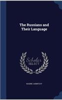 The Russians and Their Language