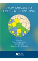 From Parallel to Emergent Computing