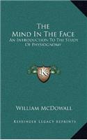 The Mind in the Face: An Introduction to the Study of Physiognomy