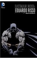 Batman Noir: Eduardo Risso: The Deluxe Edition: Eduardo Risso