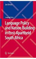 Language Policy and Nation-Building in Post-Apartheid South Africa