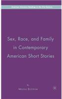 Sex, Race, and Family in Contemporary American Short Stories