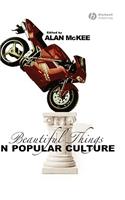 Beautiful Things in Popular Culture