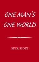 One Man's One World