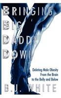 Bringing Big Daddy Down