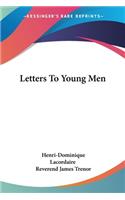 Letters To Young Men
