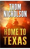 Home to Texas