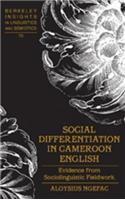 Social Differentiation in Cameroon English