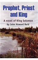 Prophet, Priest and King