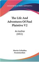 The Life And Adventures Of Paul Plaintive V2