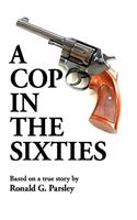 Cop in the Sixties