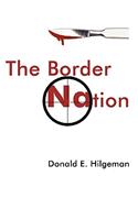 The Border Nation: (English)