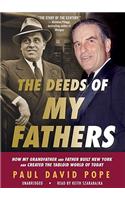 Deeds of My Fathers