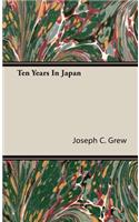 Ten Years in Japan