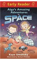 Early Reader: Algy's Amazing Adventures in Space: (Early Reader)