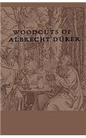 Woodcuts Of Albrecht Durer