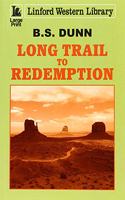 Long Trail To Redemption