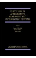 Fuzzy Sets in Approximate Reasoning and Information Systems