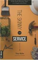 The Skinny on Service