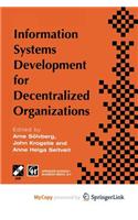 Information Systems Development for Decentralized Organizations