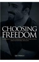 Choosing Freedom