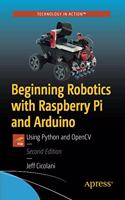 Beginning Robotics with Raspberry Pi and Arduino: Using Python and Opencv
