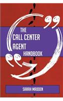 The call center agent Handbook - Everything You Need To Know About call center agent