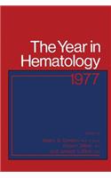The Year in Hematology: 1977(English)