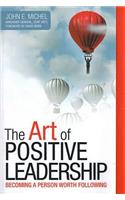 Art of Positive Leadership