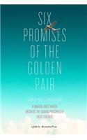 Six Promises of the Golden Pair