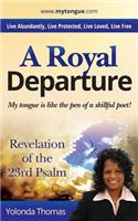 A Royal Departure