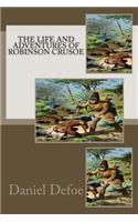 The Life and Adventures of Robinson Crusoe
