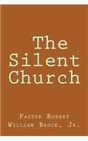 The Silent Church