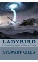 Ladybird: The New Detective Jason Smith Thriller: Volume 3