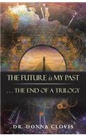 The Future is My Past